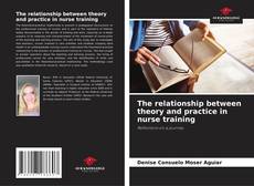 Capa do livro de The relationship between theory and practice in nurse training 