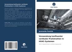 Bookcover of Verwendung konfluenter vertikaler Prallstrahlen in HVAC-Systemen