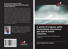 Capa do livro de Il porto di Laguna nella formazione economica del sud di Santa Catarina 