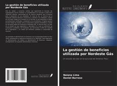 Bookcover of La gestión de beneficios utilizada por Nordeste Gás