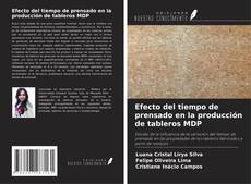 Bookcover of Efecto del tiempo de prensado en la producción de tableros MDP
