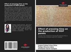 Capa do livro de Effect of pressing time on the production of MDP panels 
