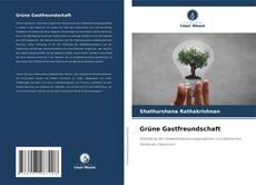 Bookcover of Grüne Gastfreundschaft