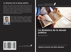 Bookcover of La dinámica de la deuda pública