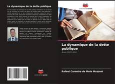 Bookcover of La dynamique de la dette publique