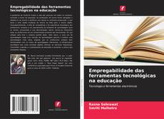 Empregabilidade das ferramentas tecnológicas na educação kitap kapağı