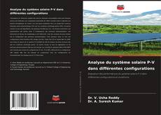 Bookcover of Analyse du système solaire P-V dans différentes configurations