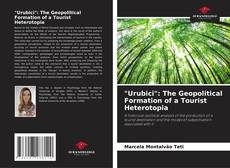 Capa do livro de "Urubici": The Geopolitical Formation of a Tourist Heterotopia 