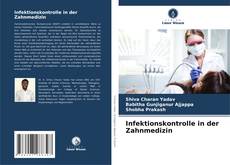 Обложка Infektionskontrolle in der Zahnmedizin