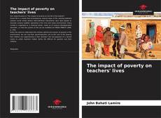 Bookcover of The impact of poverty on teachers' lives
