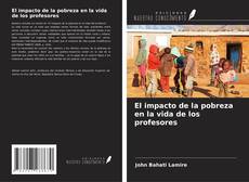 El impacto de la pobreza en la vida de los profesores kitap kapağı