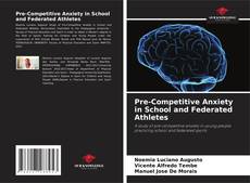 Capa do livro de Pre-Competitive Anxiety in School and Federated Athletes 