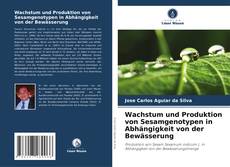 Buchcover von Wachstum und Produktion von Sesamgenotypen in Abhängigkeit von der Bewässerung
