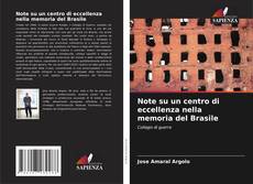 Capa do livro de Note su un centro di eccellenza nella memoria del Brasile 