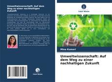 Bookcover of Umweltwissenschaft: Auf dem Weg zu einer nachhaltigen Zukunft