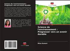Capa do livro de Science de l'environnement : Progresser vers un avenir durable 
