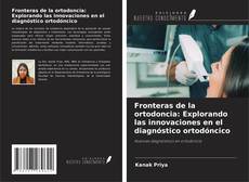 Buchcover von Fronteras de la ortodoncia: Explorando las innovaciones en el diagnóstico ortodóncico