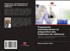 Copertina di Programme interlaboratoire et préparation des matériaux de référence