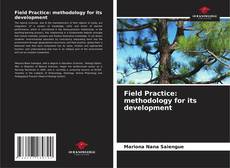 Couverture de Field Practice: methodology for its development