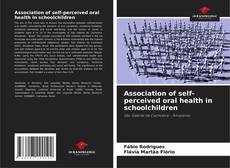 Bookcover of Association of self-perceived oral health in schoolchildren