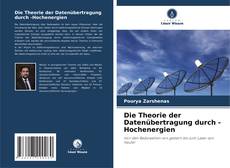 Bookcover of Die Theorie der Datenübertragung durch -Hochenergien