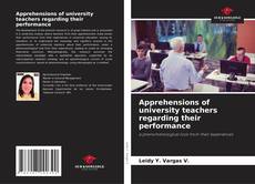 Capa do livro de Apprehensions of university teachers regarding their performance 