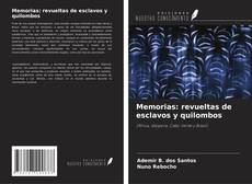 Buchcover von Memorias: revueltas de esclavos y quilombos