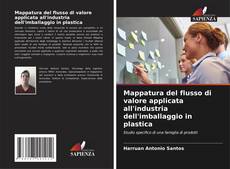 Bookcover of Mappatura del flusso di valore applicata all'industria dell'imballaggio in plastica
