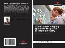 Capa do livro de Value Stream Mapping applied to the plastic packaging industry 