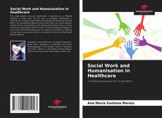 Social Work and Humanisation in Healthcare kitap kapağı