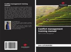 Обложка Conflict management training manual