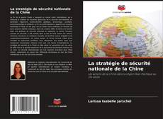 Buchcover von La stratégie de sécurité nationale de la Chine