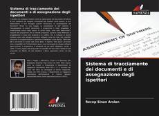 Buchcover von Sistema di tracciamento dei documenti e di assegnazione degli ispettori