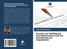 Couverture de System zur Verfolgung von Dokumenten und zur Zuweisung von Inspektoren