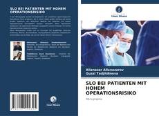 Bookcover of SLO BEI PATIENTEN MIT HOHEM OPERATIONSRISIKO