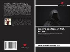 Bookcover of Brazil's position on NSA spying