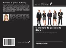 Bookcover of El modelo de gestión de Disney