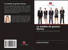 Обложка Le modèle de gestion Disney