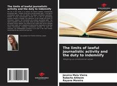 Capa do livro de The limits of lawful journalistic activity and the duty to indemnify 