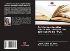 Copertina di Assistance éducative spécialisée : Analyse des publications du PPGE
