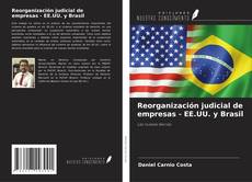 Portada del libro de Reorganización judicial de empresas - EE.UU. y Brasil