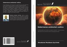 Bookcover of Gobernanza ambiental caótica