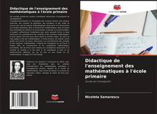 Copertina di Didactique de l'enseignement des mathématiques à l'école primaire