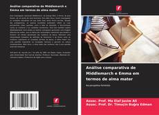 Bookcover of Análise comparativa de Middlemarch e Emma em termos de alma mater