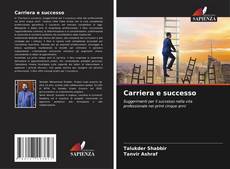 Bookcover of Carriera e successo