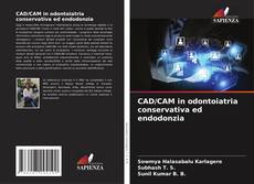 Capa do livro de CAD/CAM in odontoiatria conservativa ed endodonzia 