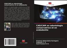 Bookcover of CAD/CAM en odontologie conservatrice et en endodontie