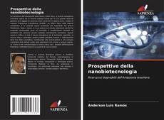 Buchcover von Prospettive della nanobiotecnologia