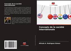 Обложка Concepts de la société internationale