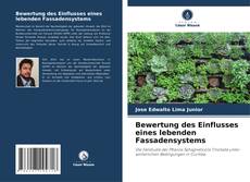 Bookcover of Bewertung des Einflusses eines lebenden Fassadensystems